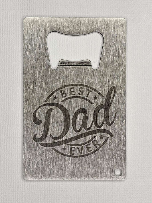 Best Dad Ever Bottle Opener. Stainless Steel. - Star Squiggle Hash